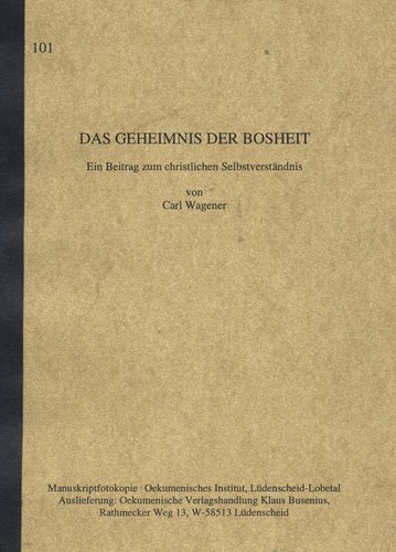 Das Geheimnis der Bosheit