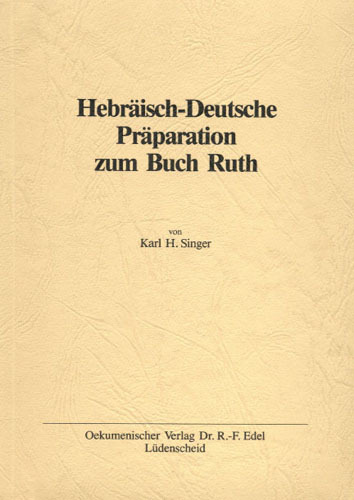 Hebr.Dt.Präparation zum Buch Ruth