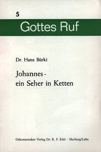 Johannes - ein Seher in Ketten