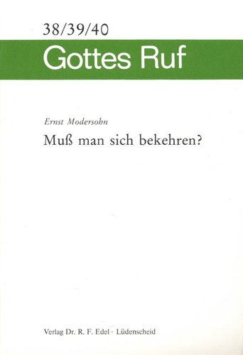 Muß man sich bekehren?